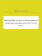 misurazione dello “stato di salute” delle pmi italiane con i modelli di previsione delle insolvenze z’-scorem e d-score (ebook)-9788822815378 misurazione dello “stato di salute” delle pmi italiane con i modelli di previsione delle insolvenze z’-scorem e d-score (ebook)-9788822815378