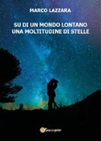 su di un mondo lontano una moltitudine di stelle (ebook)-9788892683778 su di un mondo lontano una moltitudine di stelle (ebook)-9788892683778