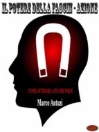 il potere della fascin - azione (ebook)-9788897922278 il potere della fascin - azione (ebook)-9788897922278