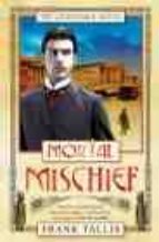 MORTAL MISCHIEF