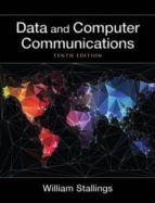 data and computer communications (10th ed.)-william stallings-9780133506488 data and computer communications (10th ed.)-william stallings-9780133506488