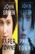 paper towns-john green-9780525478188 paper towns-john green-9780525478188