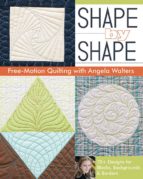 shape by shape: free-motion quilting with angela walters-angela walters-9781607057888 shape by shape: free-motion quilting with angela walters-angela walters-9781607057888