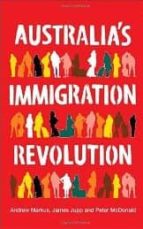 australia s immigration revolution-andrew markus-james jupp-peter mcdonald-9781741757088 australia s immigration revolution-andrew markus-james jupp-peter mcdonald-9781741757088