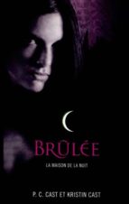 Maison de la nuit t07 brulee 978-2266202688 MOBI EPUB por P.cast