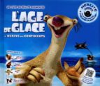 age de glace - l'album avec-9782821201088 age de glace - l'album avec-9782821201088