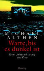 warte, bis es dunkel ist (ebook)-michael althen-9783641104788 warte, bis es dunkel ist (ebook)-michael althen-9783641104788