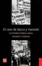 el caso de sacco y vanzetti-moshik temkin-9786071641588 el caso de sacco y vanzetti-moshik temkin-9786071641588