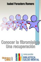 conocer la fibromialgia (ebook)-isabel forastero romero-9788415998488 conocer la fibromialgia (ebook)-isabel forastero romero-9788415998488