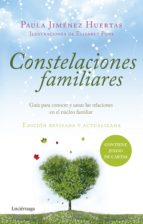 constelaciones familiares: guia para conocer y sanar las relaciones en el nucleo familiar-paula jimenez huertas-9788416694488 constelaciones familiares: guia para conocer y sanar las relaciones en el nucleo familiar-paula jimenez huertas-9788416694488