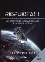 respuestas. las cuestiones fundamentales de la física actual (ebook)-carlos del ama-9788417436988 respuestas. las cuestiones fundamentales de la física actual (ebook)-carlos del ama-9788417436988