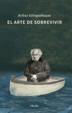el arte de sobrevivir (ebook)-arthur schopenhauer-9788425429088 el arte de sobrevivir (ebook)-arthur schopenhauer-9788425429088