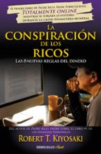 la conspiracion de los ricos: las 8 nuevas reglas del dinero-robert t. kiyosaki-9788466332088 la conspiracion de los ricos: las 8 nuevas reglas del dinero-robert t. kiyosaki-9788466332088