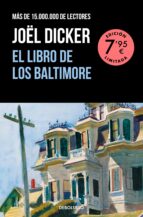 el libro de los baltimore (edicion limitada a un precio especial)-joel dicker-9788466367288