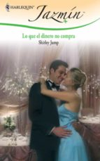 lo que el dinero no compra (ebook)-shirley jump-shirley jump-9788467183788 lo que el dinero no compra (ebook)-shirley jump-shirley jump-9788467183788