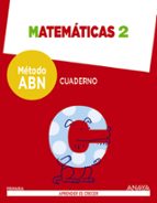 matemáticas 2º educacion primaria método aprender es crecer abn. cuaderno. castellano ed 2016-9788469815588 matemáticas 2º educacion primaria método aprender es crecer abn. cuaderno. castellano ed 2016-9788469815588