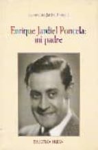 enrique jardiel poncela, mi padre-evangelina jardiel poncela-eva) (jardiel poncela-9788470307188 enrique jardiel poncela, mi padre-evangelina jardiel poncela-eva) (jardiel poncela-9788470307188