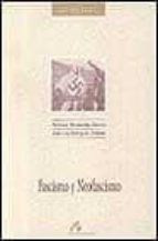 fascismo y neofascismo-jose luis rodriguez jimenez-antonio fernandez garcia-9788476351888 fascismo y neofascismo-jose luis rodriguez jimenez-antonio fernandez garcia-9788476351888