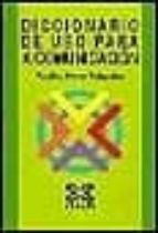 DICCIONARIO DE USO PARA A COMUNICACION