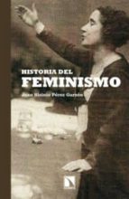 historia del feminismo-juan sisinio perez garzon-9788483196588 historia del feminismo-juan sisinio perez garzon-9788483196588