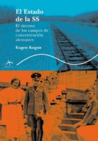 el estado de la ss: el sistema de los campos de concentracion ale manes-eugen kogon-9788484282488 el estado de la ss: el sistema de los campos de concentracion ale manes-eugen kogon-9788484282488