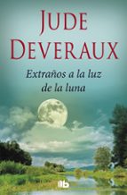 extraños a la luz de la luna-jude deveraux-9788490705988 extraños a la luz de la luna-jude deveraux-9788490705988