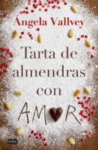 tarta de almendras con amor (ebook)-angela vallvey-9788491290988 tarta de almendras con amor (ebook)-angela vallvey-9788491290988
