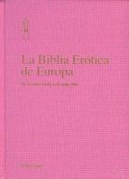 la biblia erotica de europa: de lo mas kinky a lo mas chic-erika lust-9788493818388 la biblia erotica de europa: de lo mas kinky a lo mas chic-erika lust-9788493818388