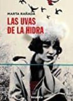 la uvas de la hidra-marta rañada-9788494430688 la uvas de la hidra-marta rañada-9788494430688