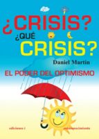 ¿crisis?¿qué crisis? (ebook)-daniel martin-9788496851788 ¿crisis?¿qué crisis? (ebook)-daniel martin-9788496851788