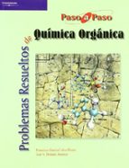 problemas resueltos de quimica organica-francisco garcia calvo-flores-9788497324588 problemas resueltos de quimica organica-francisco garcia calvo-flores-9788497324588