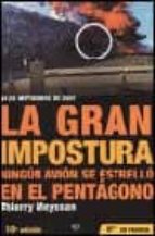 la gran impostura: ningun avion se estrello en el pentagono-thierry meyssan-9788497340588 la gran impostura: ningun avion se estrello en el pentagono-thierry meyssan-9788497340588