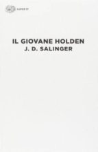 il giovane holden (the catcher in the rye)-j.d. salinger-9788806218188 il giovane holden (the catcher in the rye)-j.d. salinger-9788806218188