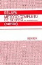 metodo completo de solfeo-hilarion eslava-9789502200088 metodo completo de solfeo-hilarion eslava-9789502200088