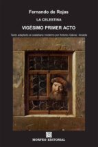 la celestina. vigésimo primer acto (texto adaptado al castellano moderno por antonio gálvez alcaide) (ebook)-antonio galvez alcaide-fernando de rojas-cdlap00002688 la celestina. vigésimo primer acto (texto adaptado al castellano moderno por antonio gálvez alcaide) (ebook)-antonio galvez alcaide-fernando de rojas-cdlap00002688