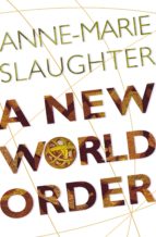 a new world order (ebook)-anne-marie slaughter-9781400825998 a new world order (ebook)-anne-marie slaughter-9781400825998