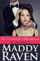 la coartada del multimillonario #3: el escándalo (ebook)-maddy raven-9781507124598 la coartada del multimillonario #3: el escándalo (ebook)-maddy raven-9781507124598
