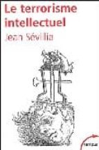 Le terrorisme intellectuel FB2 iBook EPUB por Jean sevillia