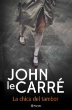 la chica del tambor (ebook)-john le carre-9788408167198 la chica del tambor (ebook)-john le carre-9788408167198