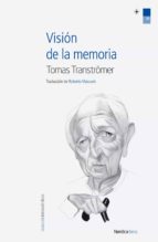 visión de la memoria (ebook)-tomas transtromer-9788415564898 visión de la memoria (ebook)-tomas transtromer-9788415564898