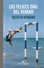 LOS FELICES DIAS DEL VERANO