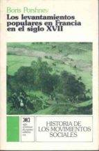 los levantamientos populares en francia en el siglo xvii-boris porshnev-9788432303098 los levantamientos populares en francia en el siglo xvii-boris porshnev-9788432303098