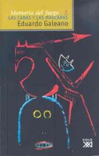 memoria del fuego (t. ii): las caras y las mascaras-eduardo galeano-9788432304798 memoria del fuego (t. ii): las caras y las mascaras-eduardo galeano-9788432304798