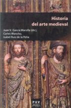 historia del arte medieval-juan v. garcia marsilla-9788437081298 historia del arte medieval-juan v. garcia marsilla-9788437081298
