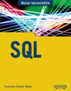 sql (manual imprescindible)-francisco charte-9788441536098 sql (manual imprescindible)-francisco charte-9788441536098