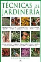 tecnicas de jardineria: una completa guia sobre tecnicas, diseño siembra y mantenimiento del jardin y la huerta-johanna edwards-9788466217798 tecnicas de jardineria: una completa guia sobre tecnicas, diseño siembra y mantenimiento del jardin y la huerta-johanna edwards-9788466217798