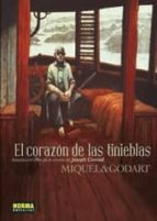 el corazon de las tinieblas-loïc godart-stephane miquel-9788467918298 el corazon de las tinieblas-loïc godart-stephane miquel-9788467918298