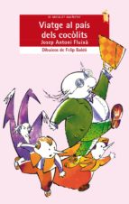 viatge al pais dels cocolists-josep antoni fluixa-9788476601198 viatge al pais dels cocolists-josep antoni fluixa-9788476601198