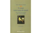 el cuerpo como espejo del mundo. una mirada psicoanalitica sobre nuestra sociedad-janine chasseguet-smirgel-9788497424998 el cuerpo como espejo del mundo. una mirada psicoanalitica sobre nuestra sociedad-janine chasseguet-smirgel-9788497424998