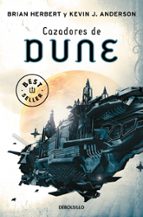 cazadores de dune-brian herbert-kevin j. anderson-9788497937498